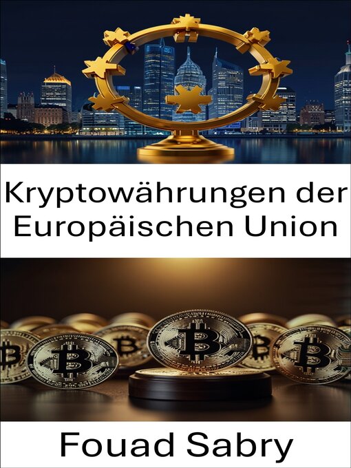 Title details for Kryptowährungen der Europäischen Union by Fouad Sabry - Available